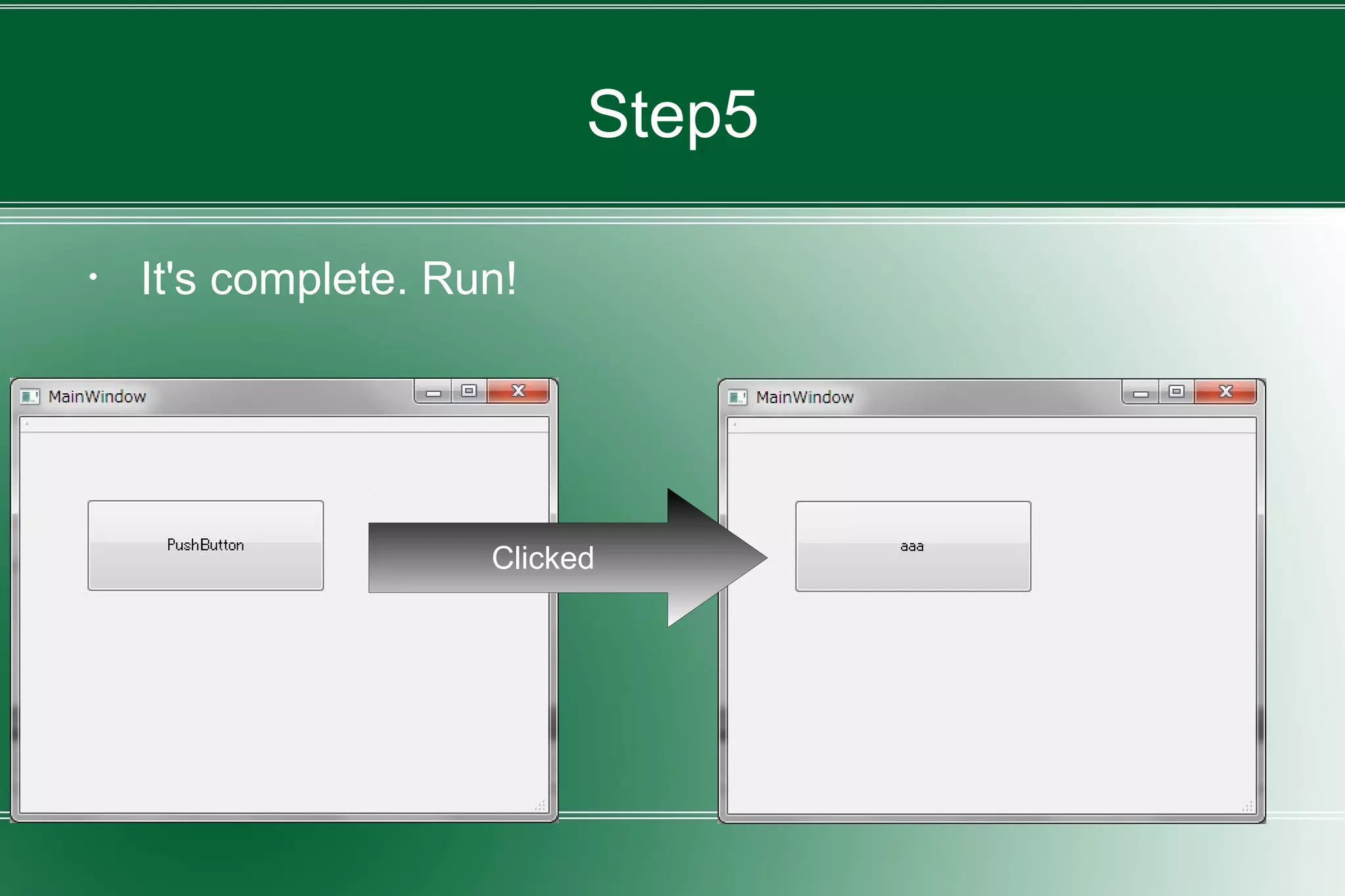 Step5
Clicked
・ It's complete. Run!
 