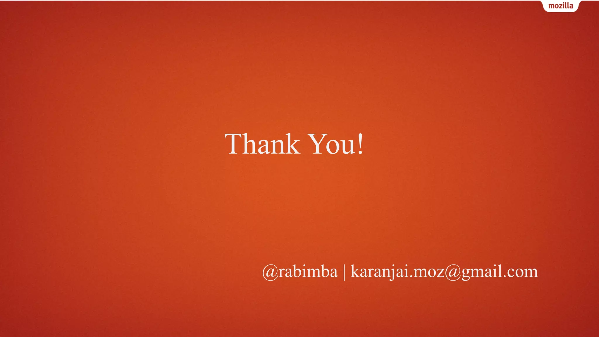 Thank You!
@rabimba | karanjai.moz@gmail.com
 