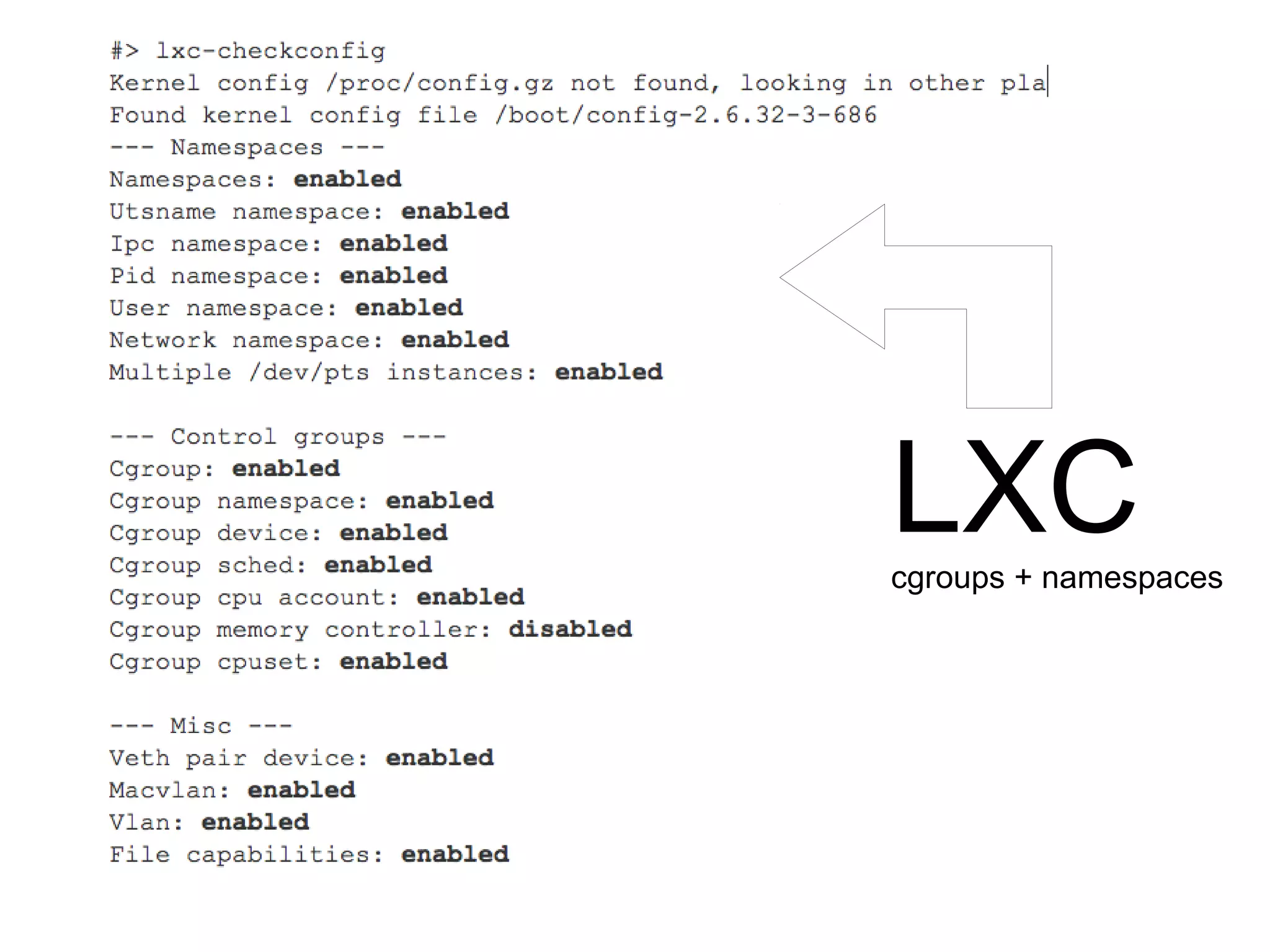 LXCcgroups + namespaces
 
