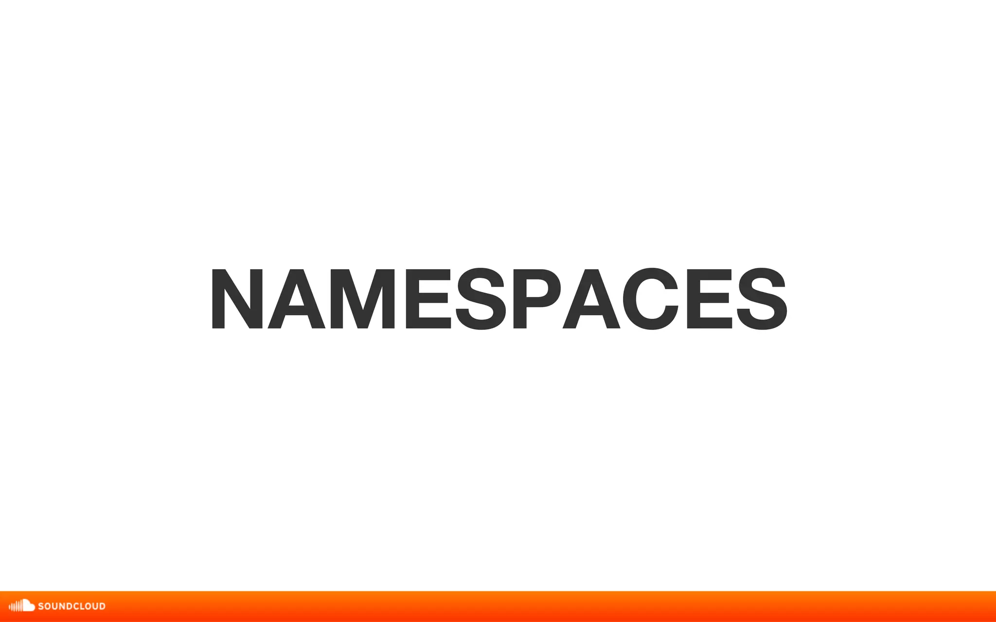 NAMESPACES 
 