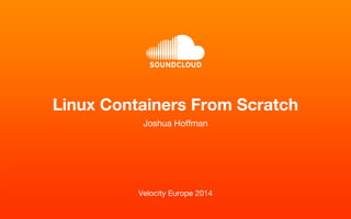 Linux Containers From Scratch | PDF