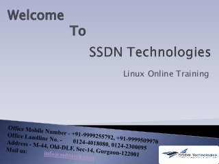 Linux Online Training
Welcome
To
 