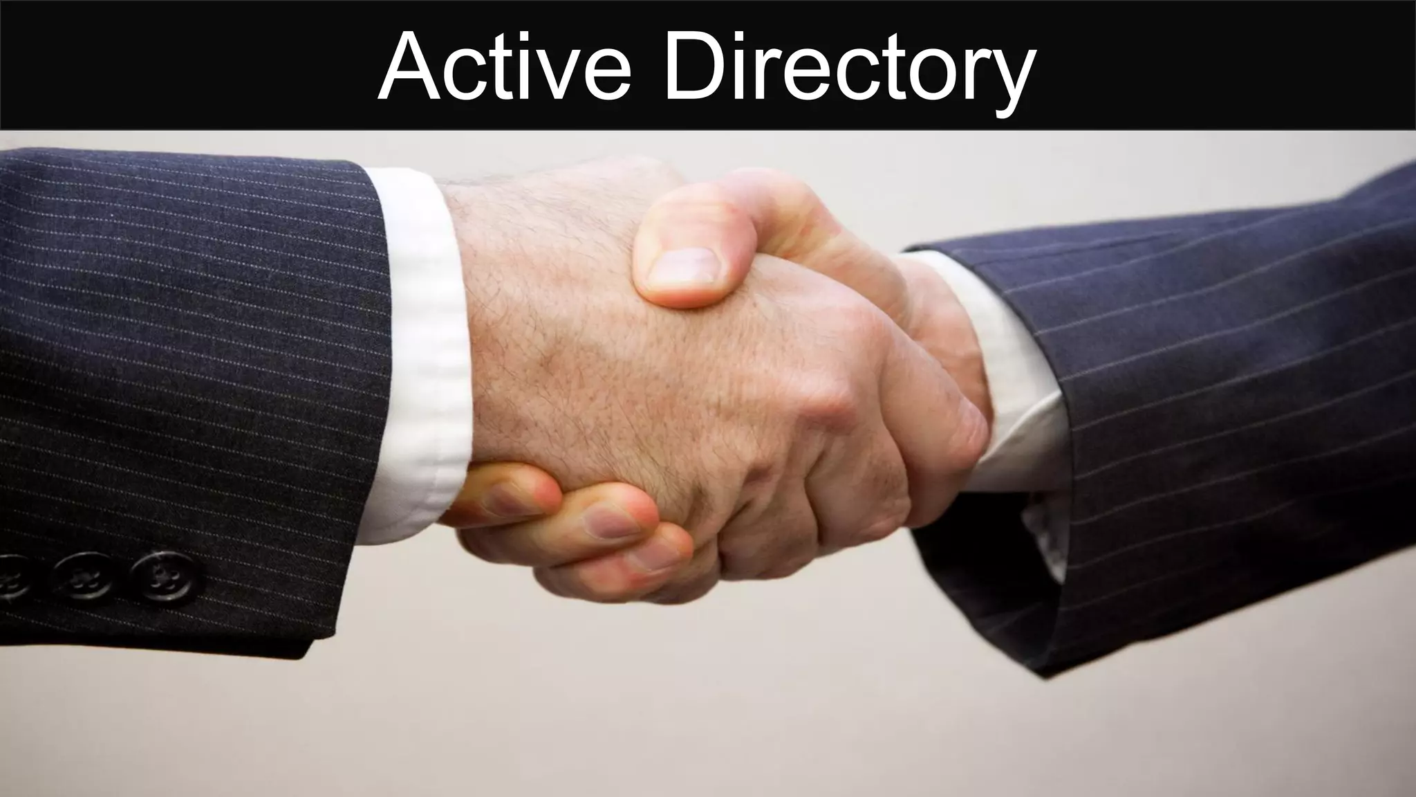 Active Directory
 