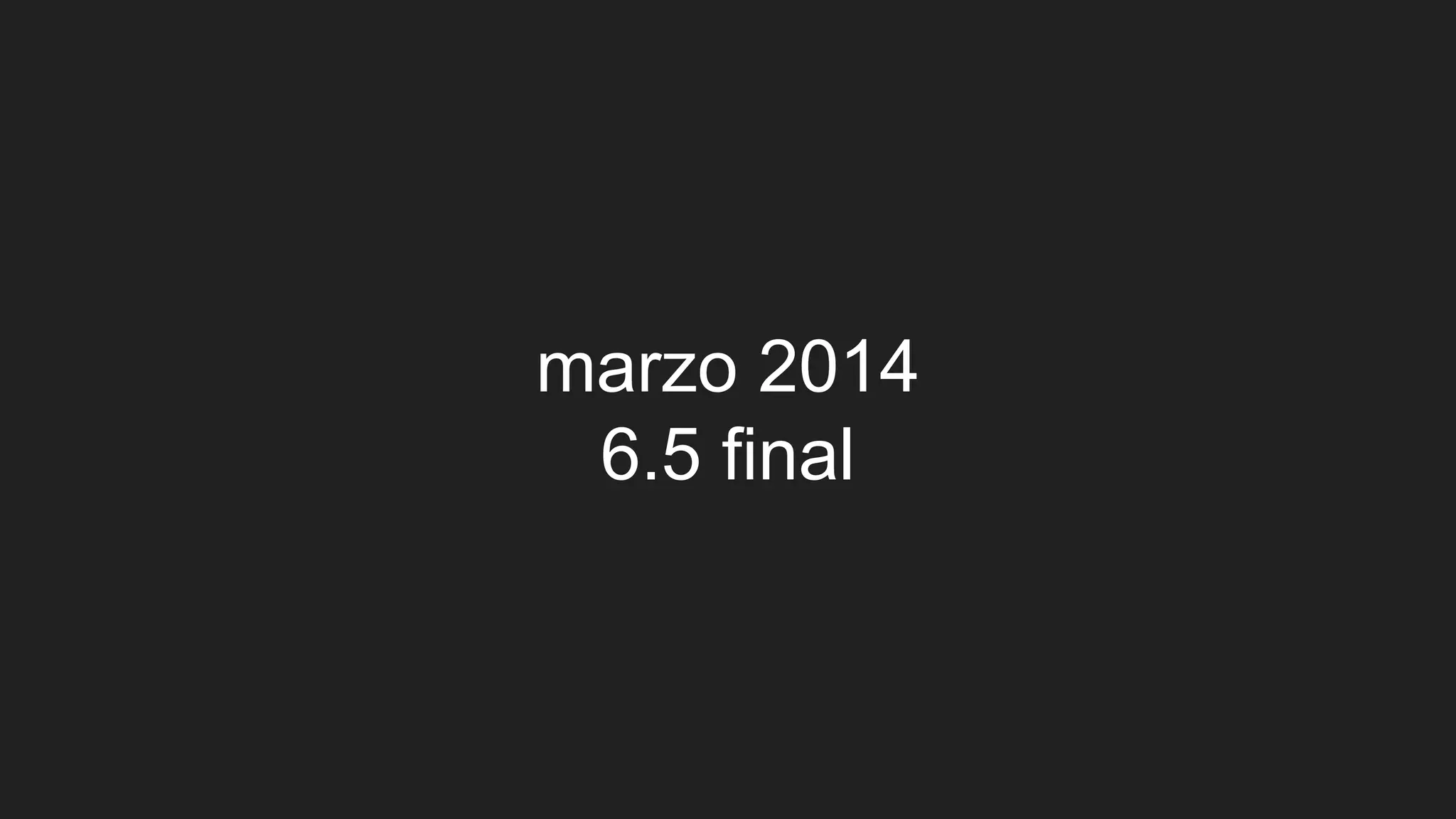 marzo 2014
6.5 final
 