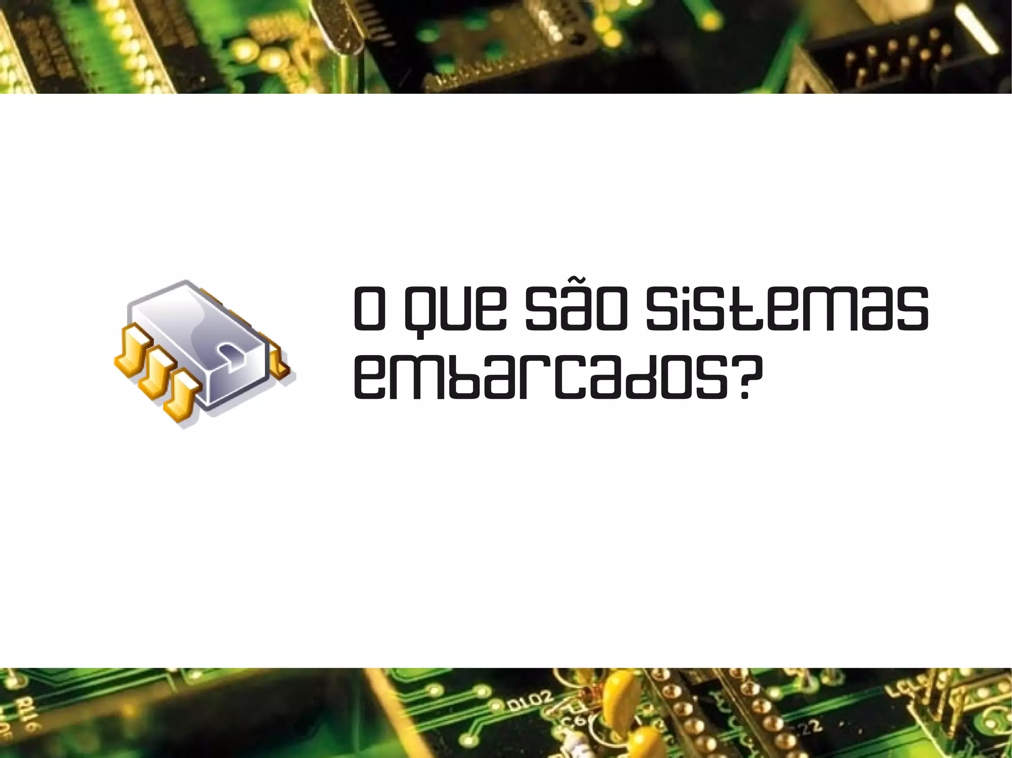 Linux em Sistemas Embarcados