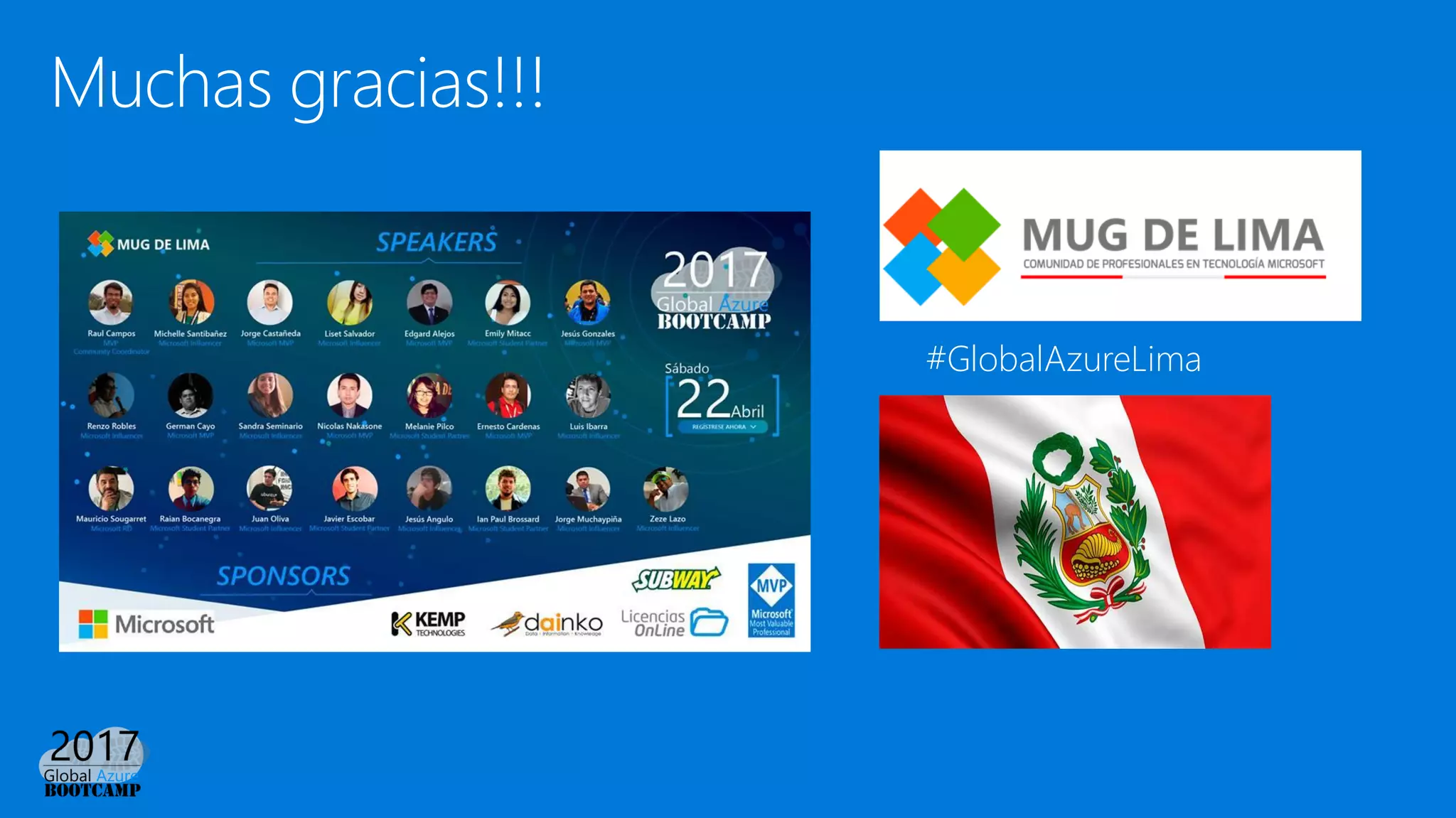 Muchas gracias!!!
#GlobalAzureLima
 