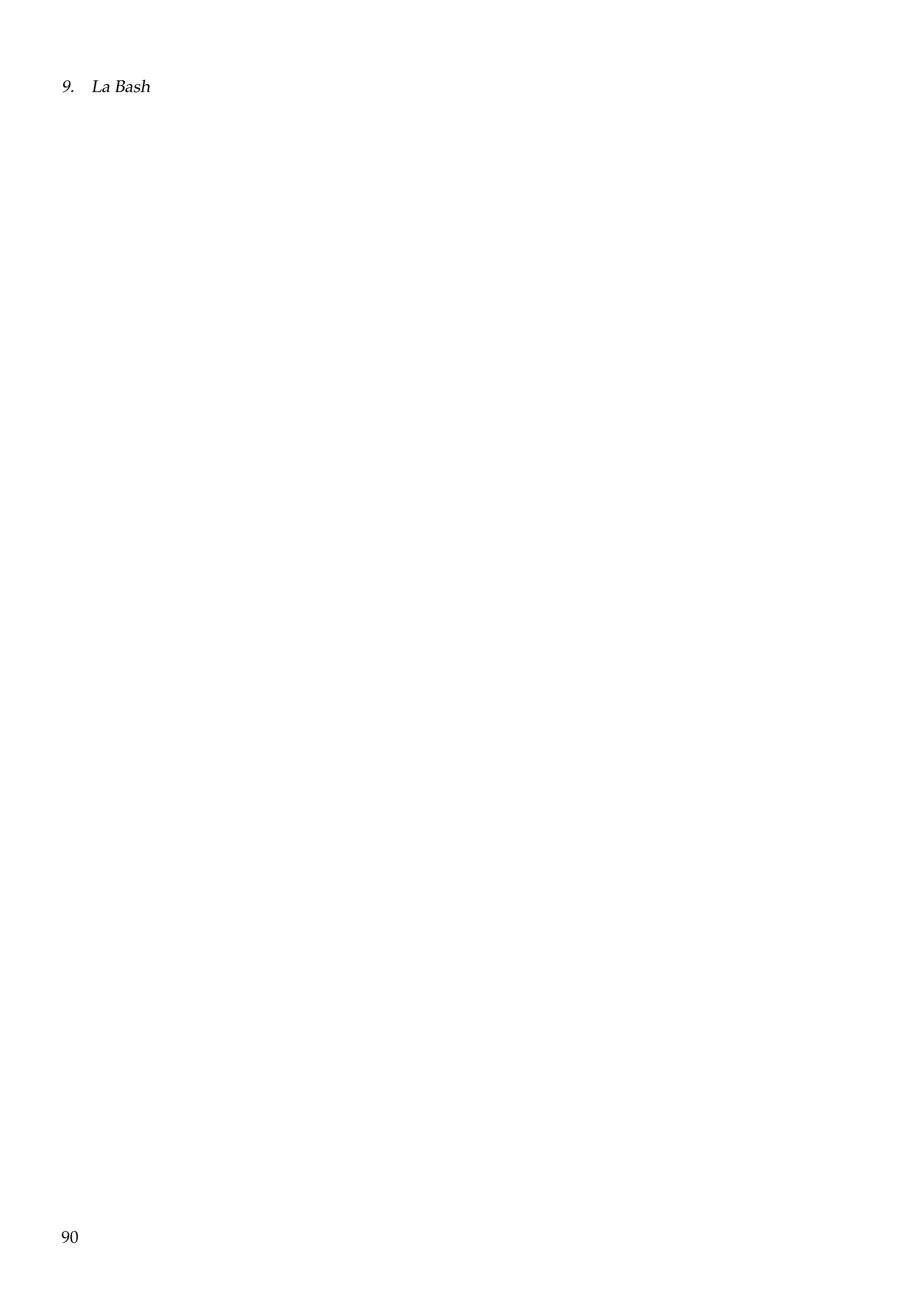 9. La Bash

90

 