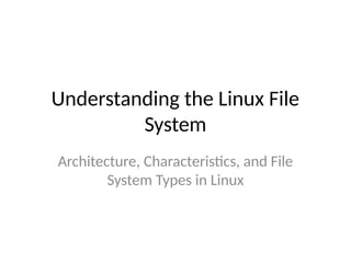 Linux_File_System_Presentation________________________ | PPT