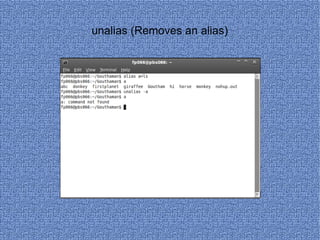 unalias (Removes an alias) 