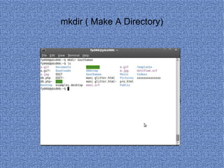 mkdir ( Make A Directory) 