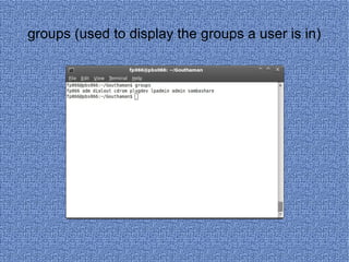 groups (used to display the groups a user is in) 