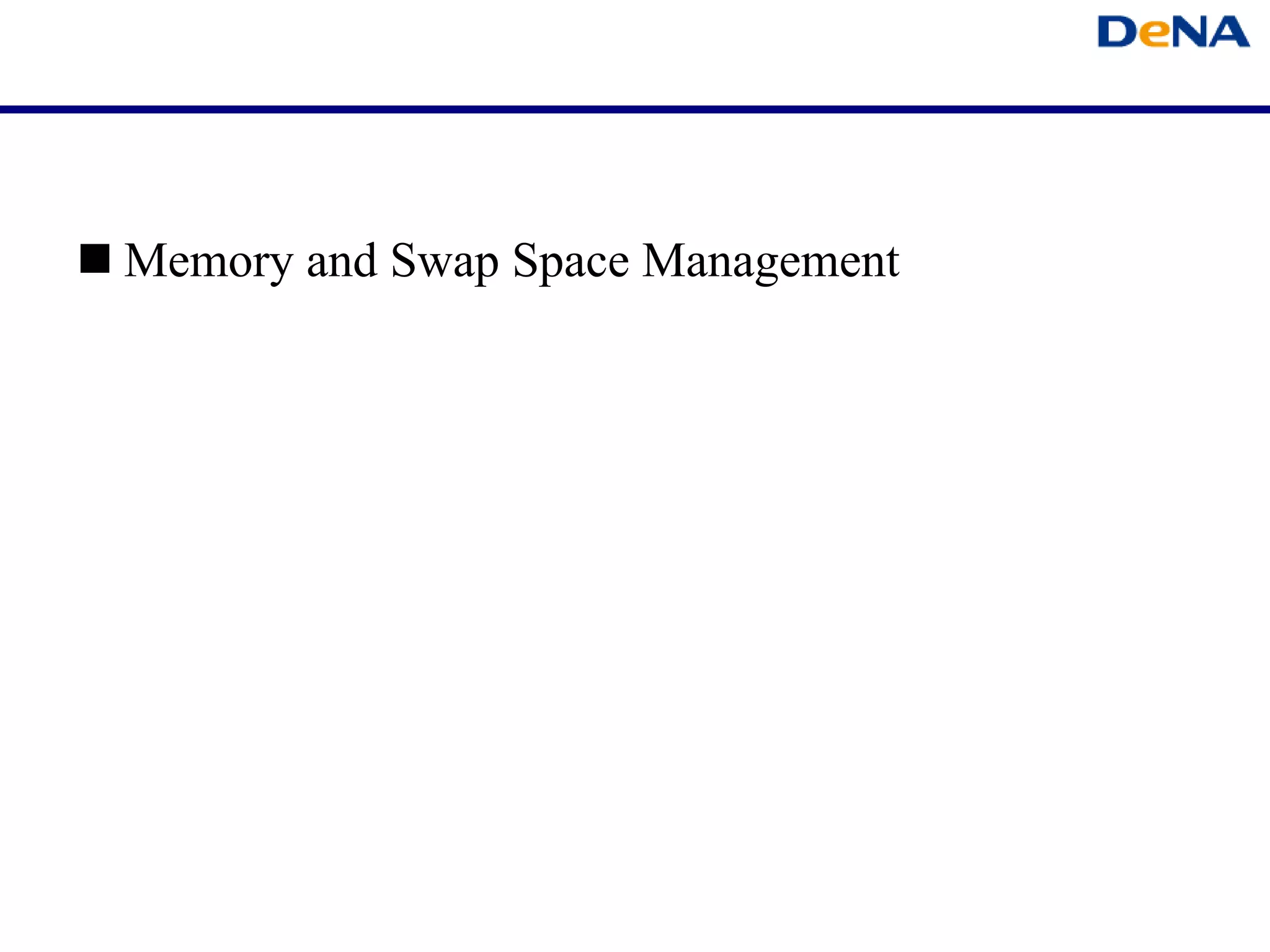 Memory and Swap Space Management
 
