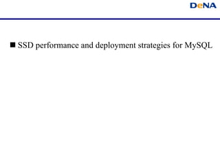 SSD performance and deployment strategies for MySQL
 