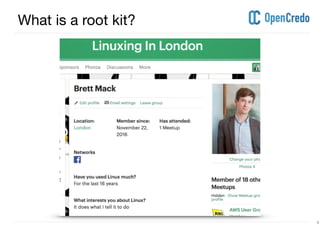 ----------------------------------------------------------------------------------------------------------------------------------------------------------------------------------------------------------------------------------------------------------
---------------------------------------------------------------------------------------------------------------------------------------------------------------------------------------------------------------------------------------------------------- 8
What is a root kit?
 