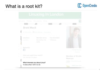 ----------------------------------------------------------------------------------------------------------------------------------------------------------------------------------------------------------------------------------------------------------
---------------------------------------------------------------------------------------------------------------------------------------------------------------------------------------------------------------------------------------------------------- 9
What is a root kit?
 