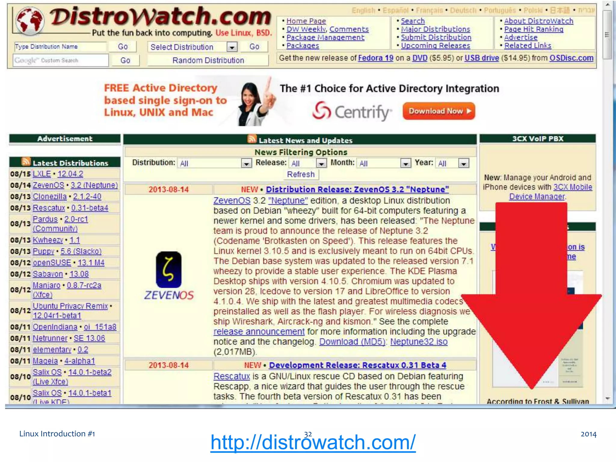 Linux Introduction #1 32
Linux Distributions
http://distrowatch.com/
2014
 