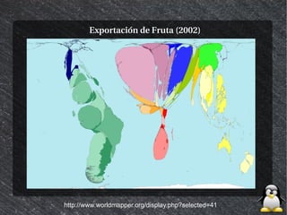 Exportación de Fruta (2002)




http://www.worldmapper.org/display.php?selected=41
 