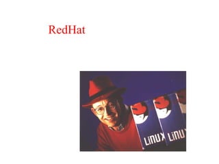 RedHat
 