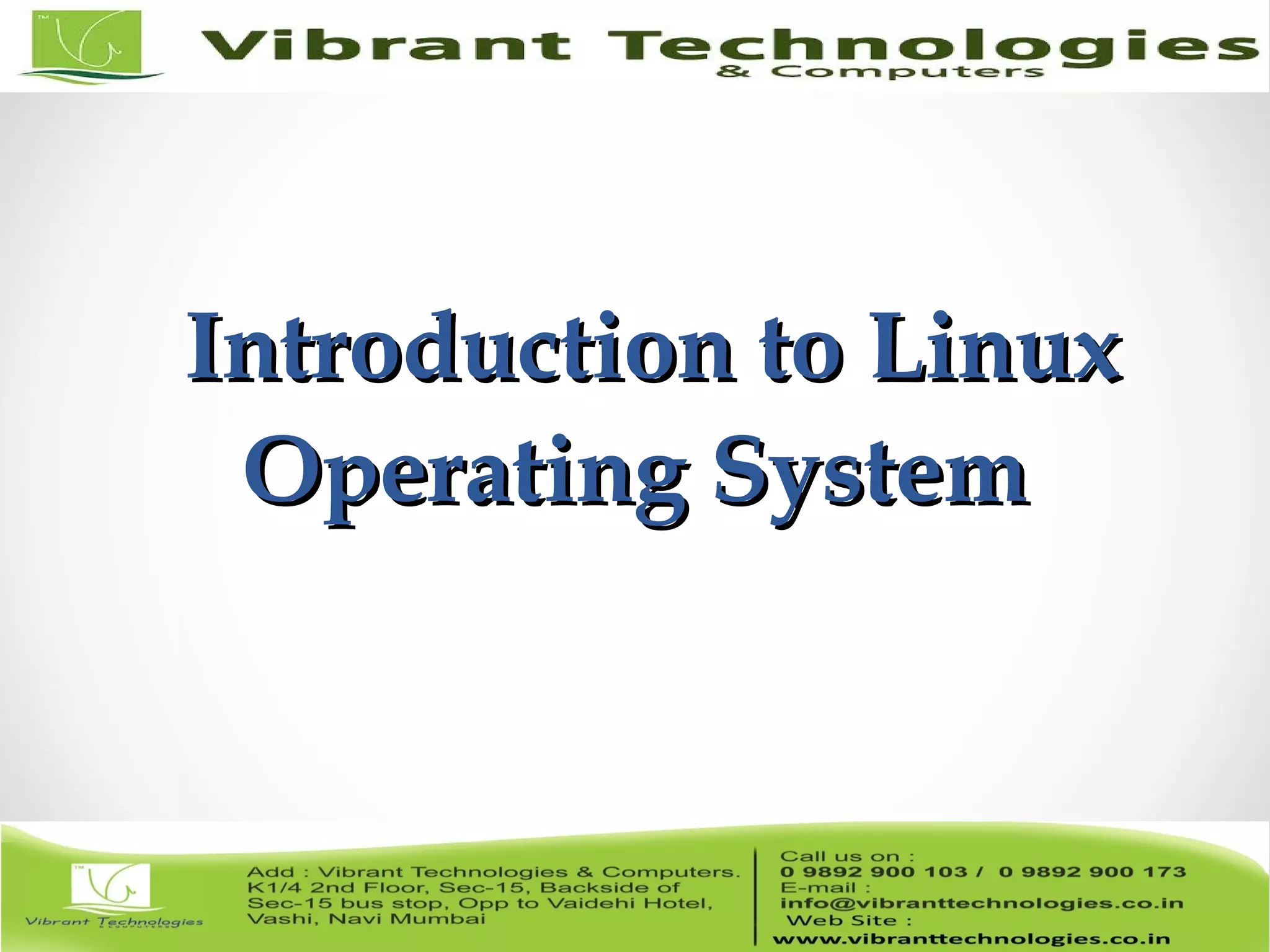 Linux - Introductions to Linux Operating System | PPT