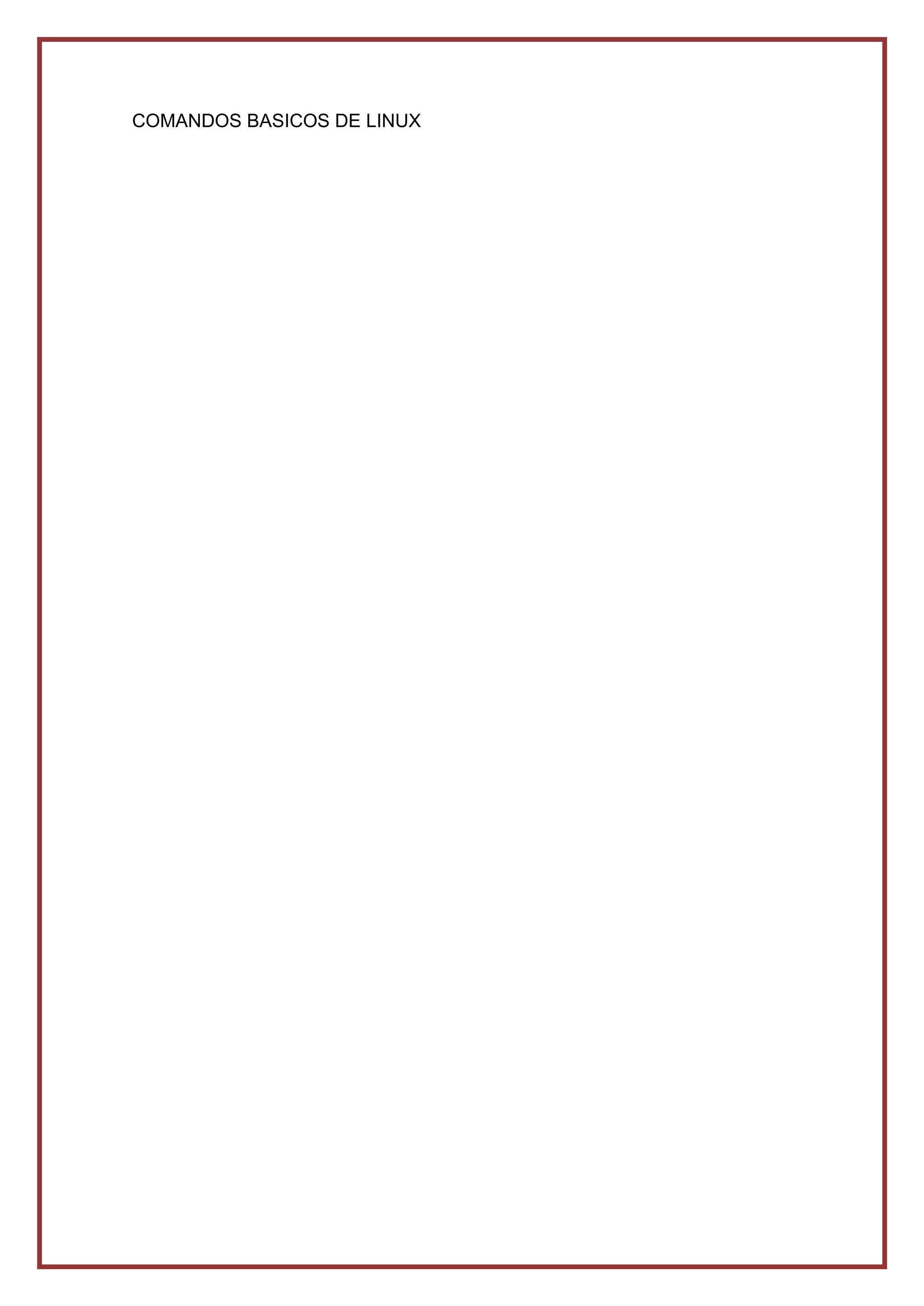COMANDOS BASICOS DE LINUX
 
