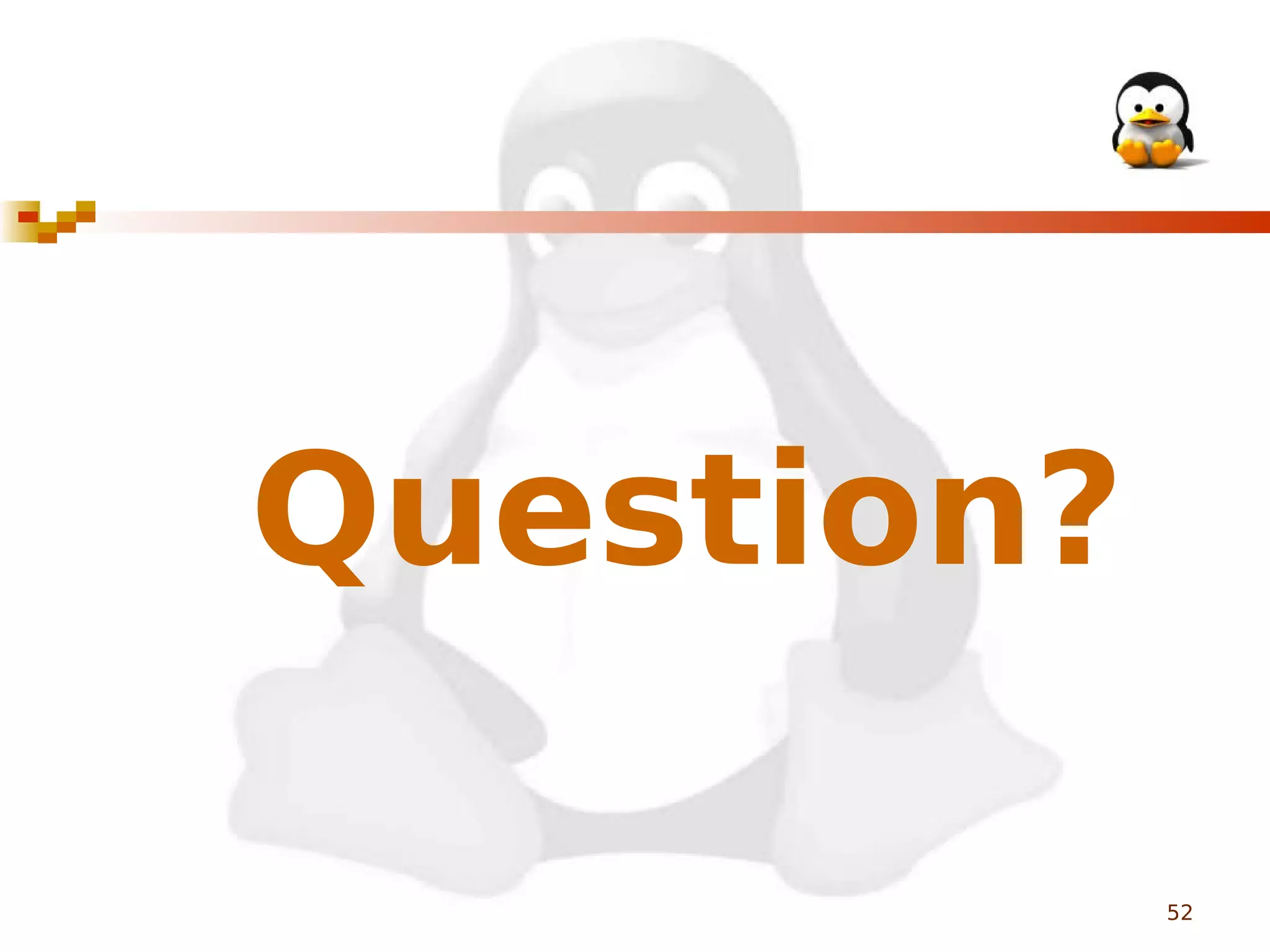 Question?
52

 