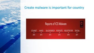 Create malware is important for country
 