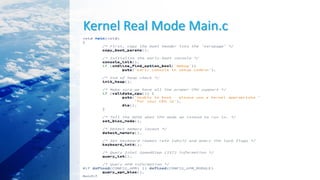 Kernel Real Mode Main.c
 
