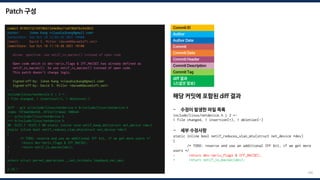 Patch 구성
commit 0199215216978b612d4e8be11e878b87bc643033
Author: Juhee Kang <claudiajkang@gmail.com>
AuthorDate: Sun Oct 10 13:03:29 2021 +0900
Commit: David S. Miller <davem@davemloft.net>
CommitDate: Sun Oct 10 11:18:48 2021 +0100
mlxsw: spectrum: use netif_is_macsec() instead of open code
Open code which is dev->priv_flags & IFF_MACSEC has already defined as
netif_is_macsec(). So use netif_is_macsec() instead of open code.
This patch doesn't change logic.
Signed-off-by: Juhee Kang <claudiajkang@gmail.com>
Signed-off-by: David S. Miller <davem@davemloft.net>
---
include/linux/netdevice.h | 2 +-
1 file changed, 1 insertion(+), 1 deletion(-)
diff --git a/include/linux/netdevice.h b/include/linux/netdevice.h
index 15f4a658e436..0723c1314ea2 100644
--- a/include/linux/netdevice.h
+++ b/include/linux/netdevice.h
@@ -5237,7 +5237,7 @@ static inline void netif_keep_dst(struct net_device *dev)
static inline bool netif_reduces_vlan_mtu(struct net_device *dev)
{
/* TODO: reserve and use an additional IFF bit, if we get more users */
- return dev->priv_flags & IFF_MACSEC;
+ return netif_is_macsec(dev);
}
extern struct pernet_operations __net_initdata loopback_net_ops;
--
2.34.1
diff 결과
(스냅샷 정보)
Commit Header
Commit ID
Author
Author Date
180
Commit
Commit Date
Commit Description
Commit Tag
해당 커밋에 포함된 diff 결과
- 수정이 발생한 파일 목록
include/linux/netdevice.h | 2 +-
1 file changed, 1 insertion(+), 1 deletion(-)
- 세부 수정사항
static inline bool netif_reduces_vlan_mtu(struct net_device *dev)
{
/* TODO: reserve and use an additional IFF bit, if we get more
users */
- return dev->priv_flags & IFF_MACSEC;
+ return netif_is_macsec(dev);
 