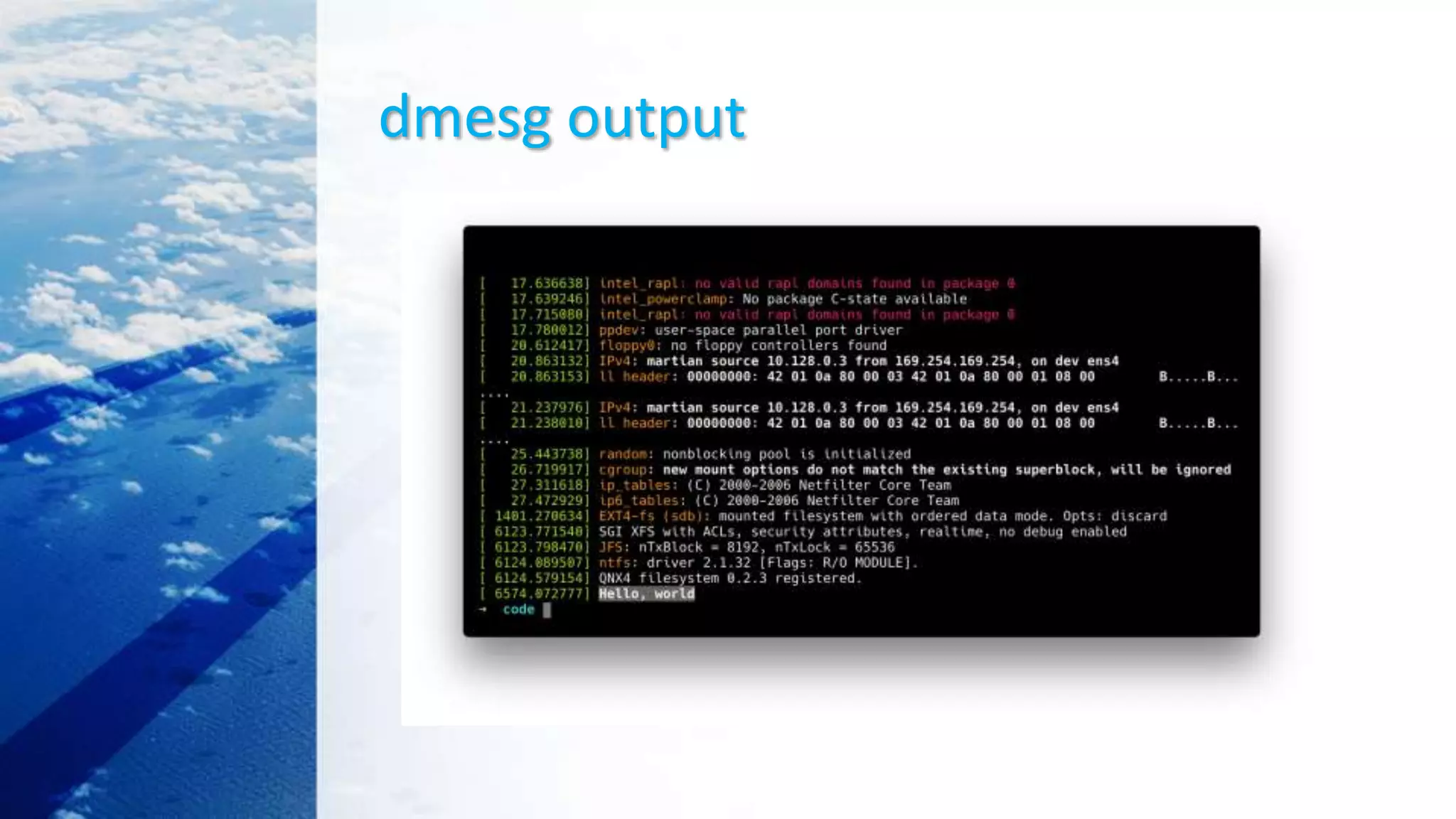 dmesg output
 