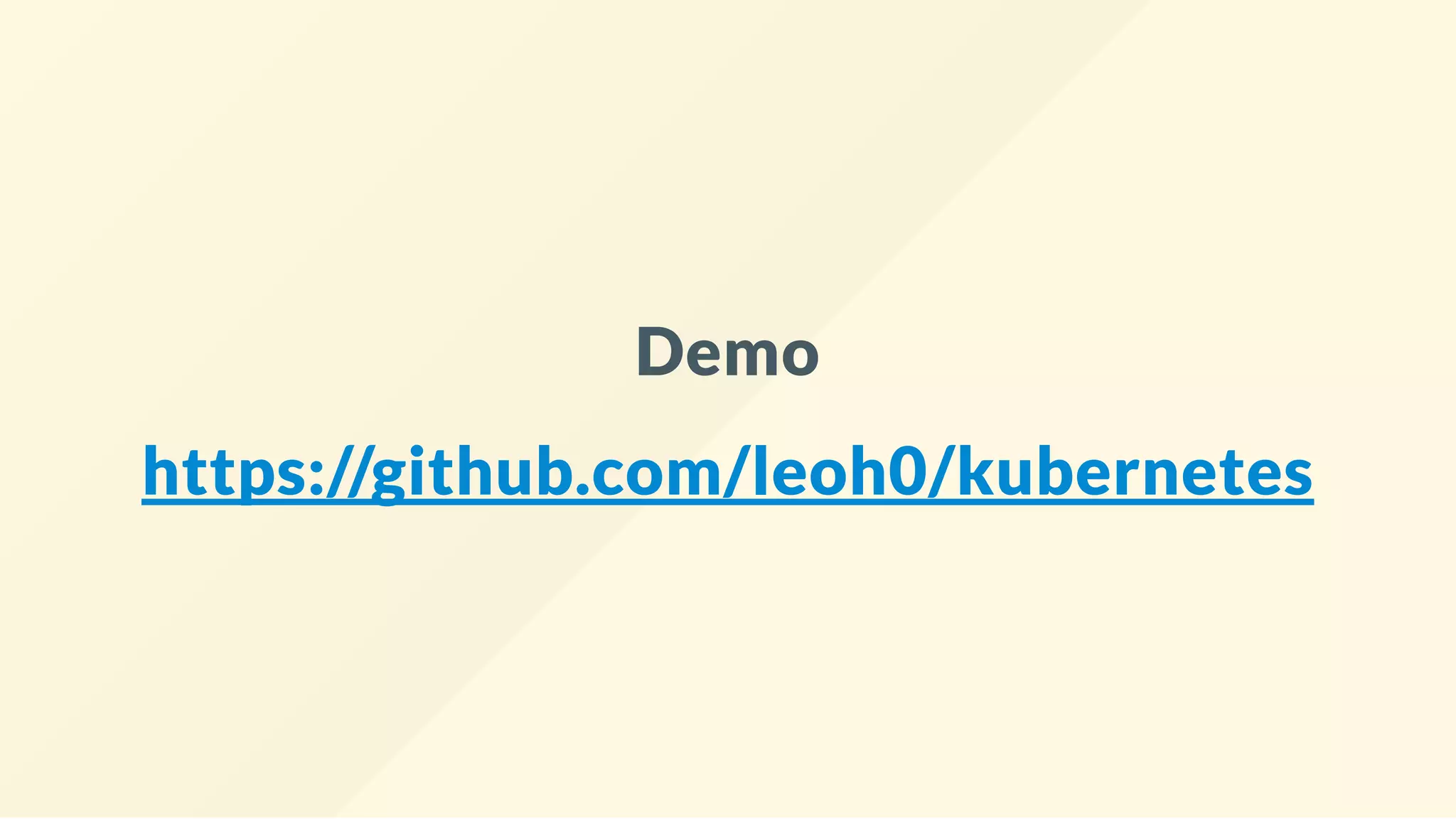Demo
https://github.com/leoh0/kubernetes
 