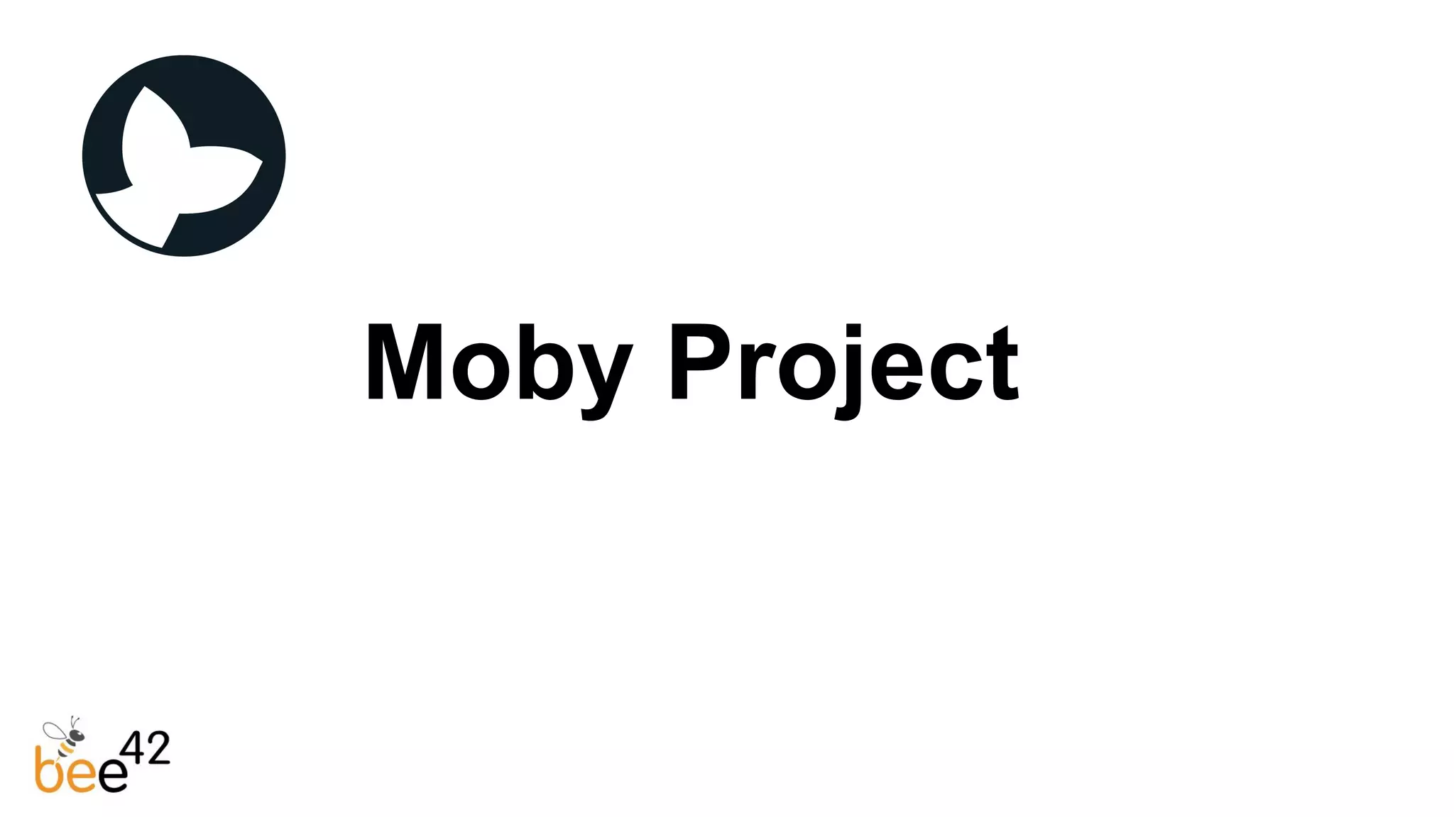 Moby Project
 