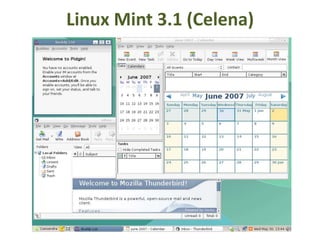 Linux Mint 3.1 (Celena)
 