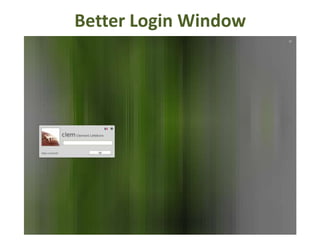 Better Login Window
 