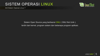 SISTEM OPERASI LINUX
MINT
 