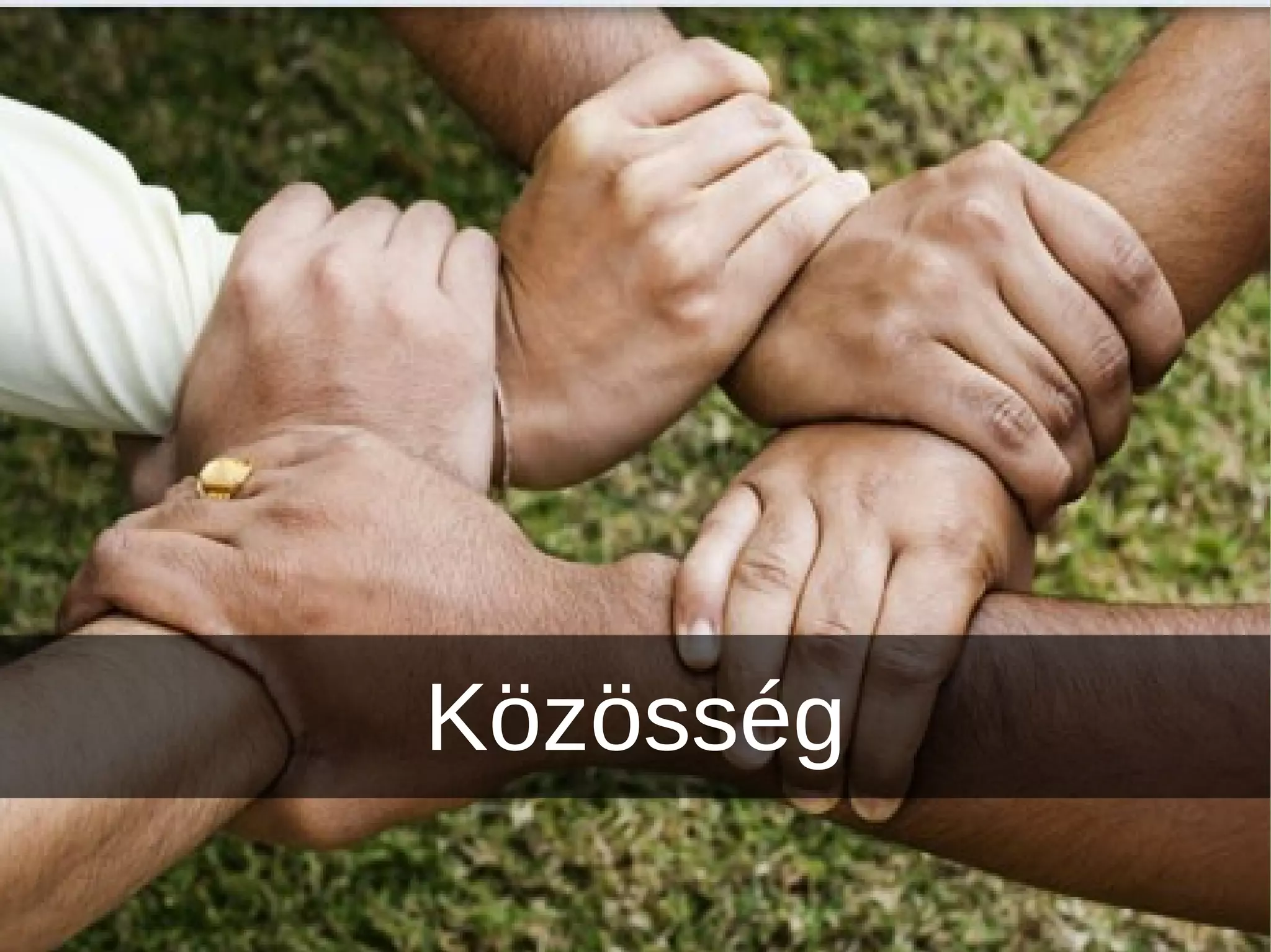 Közösség
 