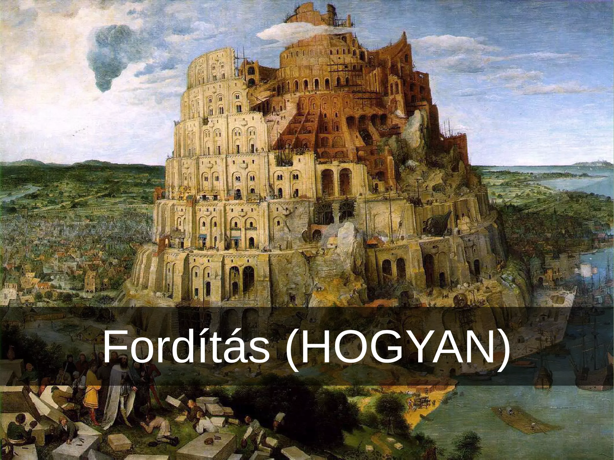 Fordítás (HOGYAN)
 