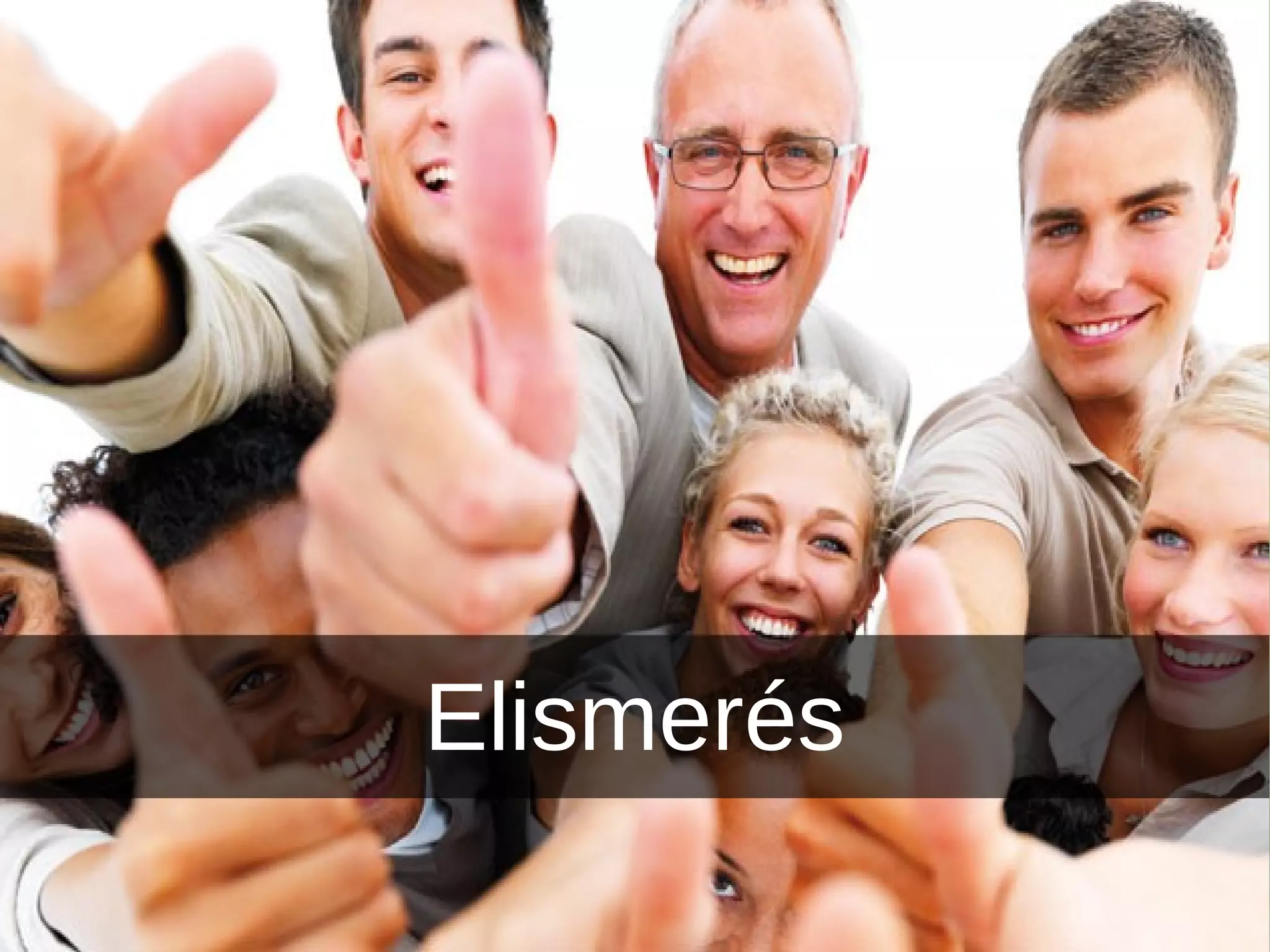 Elismerés
 