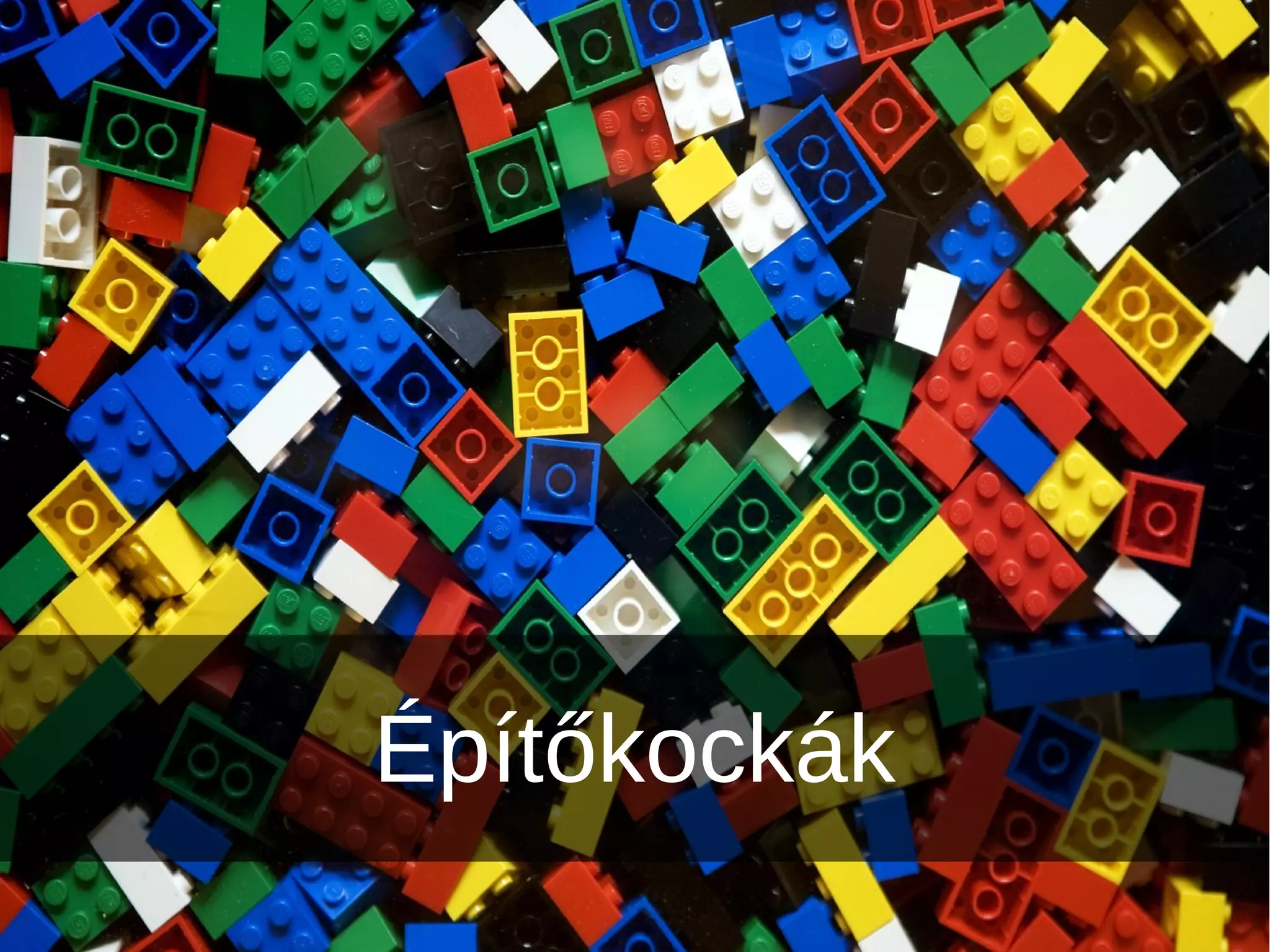 Építőkockák
 