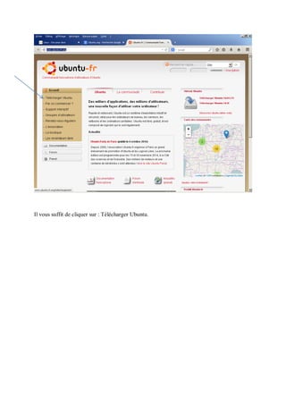 Il vous suffit de cliquer sur : Télécharger Ubuntu.  