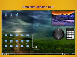 Ambiente desktop KDE 
 