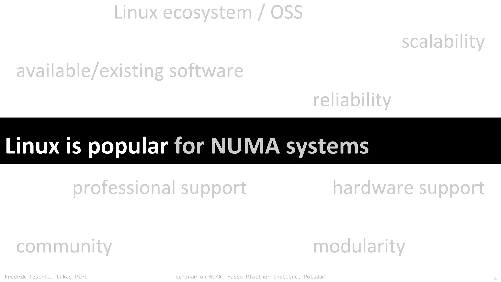 Fredrik Teschke, Lukas Pirl seminar on NUMA, Hasso Plattner Institue, Potsdam 4
 