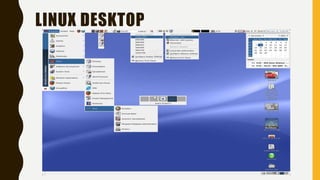 LINUX DESKTOP
 