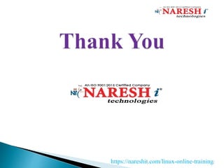 LINUX ONLINE TRAINING NareshIT | PPTX
