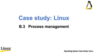 B.3 Process management
 