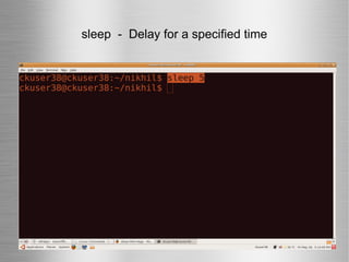 sleep  -  Delay for a specified time 