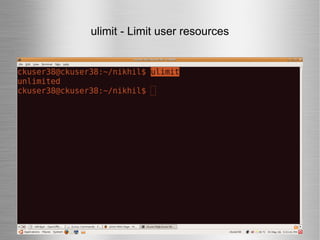 ulimit - Limit user resources 