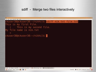 sdiff  -  Merge two files interactively 