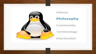 Linux principles and philosophy | PPTX