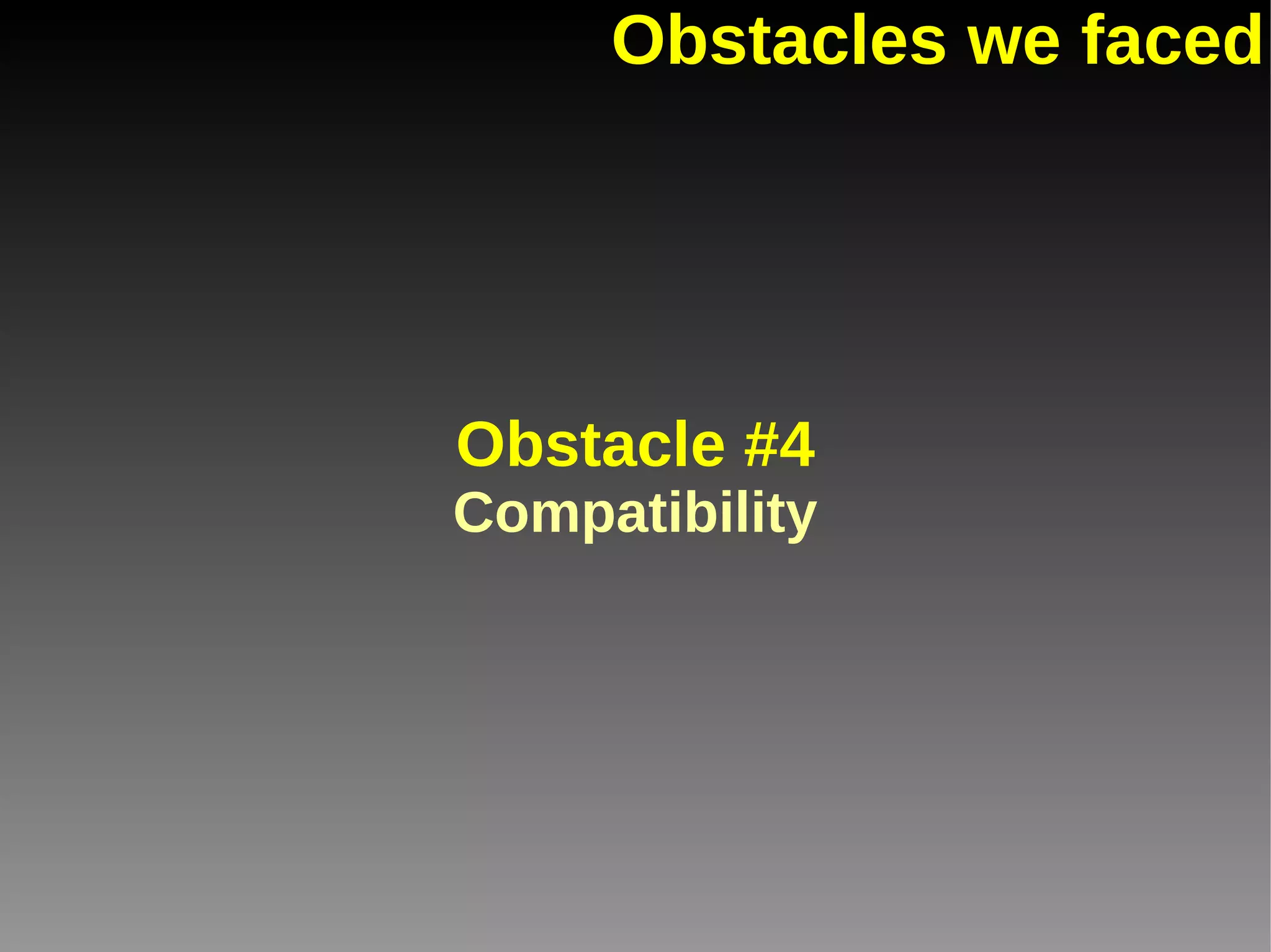 But we can handle most things 