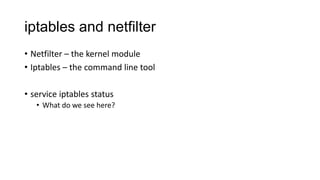 Linux – routing and firewall for beginners v 1.0 | PPTX